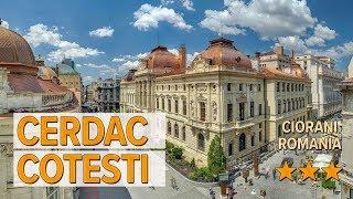 Cerdac Cotesti hotel review | Hotels in Ciorani | Romanian Hotels