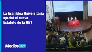 La Asamblea Universitaria aprobó el nuevo Estatuto de la UNT