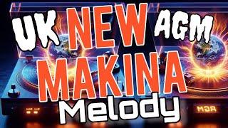 UK MAKINA | AGM (MELODY MIX) MAKINA REMIXS