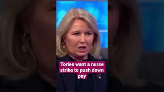 Tories want the NHS nurses to strike