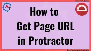 Protractor Tutorial 39 -  How to getCurrentUrl() using Protractor | Get Url of Web Page