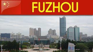 FUZHOU, capital city of Fujian Province