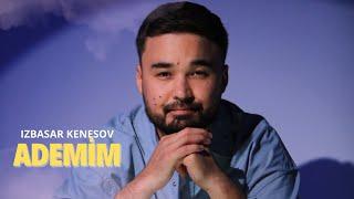 Ademim - IZBASAR KENESOV (2024)