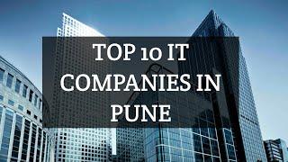 TOP 10 IT COMPANIES IN PUNE