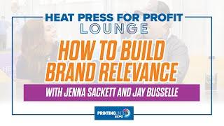 The Blueprint for Brand Relevance | Heat Press for Profit Lounge