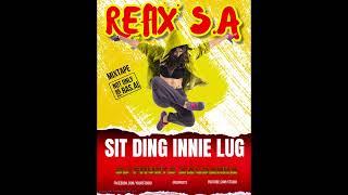 REFIX DOCTOR NEW SIT DING INNIE LUG- MIXTAPE BY DJ FRUITS 2024