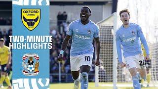 TWO-MINUTE HIGHLIGHTS ▶️ | Oxford United v Coventry City | Sky Bet Championship 2024/25 