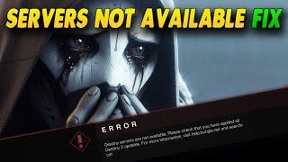 (Updated) How To Fix Destiny 2 Servers Are Not Available Error - Simple Guide