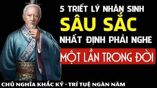 5 triết lý NHÂN SINH nhất định phải NGHE một lần trong đời | Khắc Kỷ 365