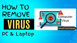 How to Remove Virus from Windows 10 Easily | Naveed's Tech Tutorial