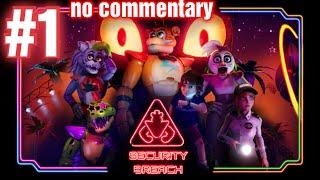 FNAF SECURITY BREACH #1 | PS5 NO COMMENTARY