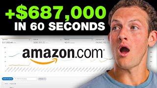 How I made $687,000 on Amazon in UNDER 60 seconds (NOT CLICKBAIT)