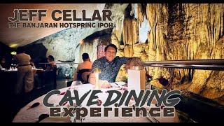 Jeff Cellar Cave Dinning Experience