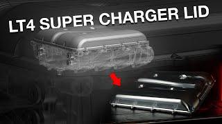 Designing and Manufacturing a Super Charger Lid | LT4 Engine