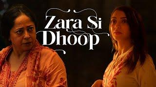 Zara Si Dhoop - A Women’s Day Story That Will Make You Call Your Mom