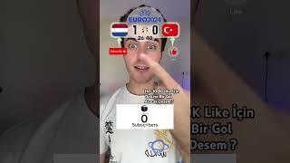 Hollanda Vs Türkiye Maçı Kim Kazanır ? Euro 2024 #euro2024withshorts