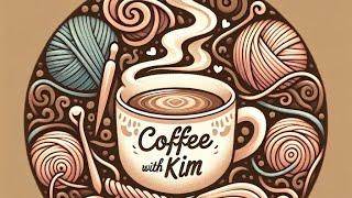 Wednesday Live Coffee with Kim