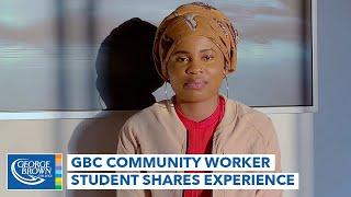 Community Worker Student Shares Their Positive Online Experience | George Brown College