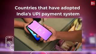 Countries that have adopted India's UPI payment system