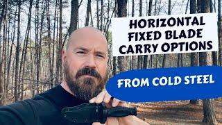 AFFORDABLE Horizontal Carry Fixed Blades from Cold Steel