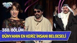 Dünyanın En Keriz İnsanı Belgeseli - 388. Bölüm (Güldür Güldür Show)