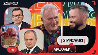 MAZUREK & STANOWSKI #16: TUSK, MORAWIECKI, JAKIMOWICZ I KRĘCENIE LODÓW