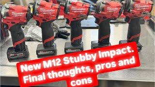 Milwaukee M12 stubby impact final thoughts. PROS & CONS