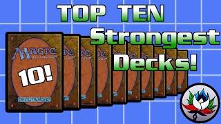 MTG – Top 10 Best/Most Powerful Magic: The Gathering Decks of All Time!