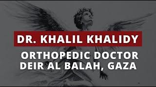 Dr. Khalil Khalidy, Orthopedic Doctor in Deir al Balah, Gaza