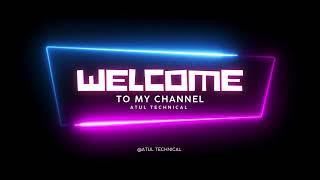 MY YOUTUBE CHENNAI || INTRO LONCH || @Atul-Technical