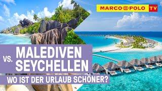 MALEDIVEN vs. SEYCHELLEN - Die luxuriösen Trauminseln im Vergleich