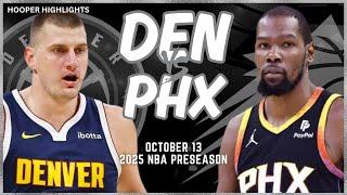 Denver Nuggets vs Phoenix Suns Full Game Highlights | Oct 13 | 2024-25 NBA Preseason