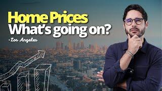 Why are Home Prices not Falling? - Los Angeles Real Estate Market