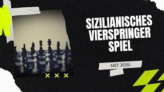 Sizilianisches Vierspringerspiel | Josis Schachschule