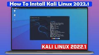 How To Install Kali Linux 2022.1 | Kali Linux 2022.1