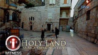 ‘Holy Land: At the Footsteps of Jesus,’ a documentary by Sandra Aguinaldo (with English subtitles)