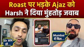 Harsh Beniwal Reply To Ajaz Khan Reaction On Roast Video, Both Trolled By Fans, Ajaz Harsh Fight