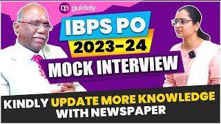 Bank PO Mock Interview 2023-24 | IBPS PO Mock Interview 2023-24 | Tips & Suggestions From Experts