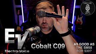 THEE Alternative To The Shure SM58?  The Electro-Voice Cobalt C09 Handheld Dynamic Microphone