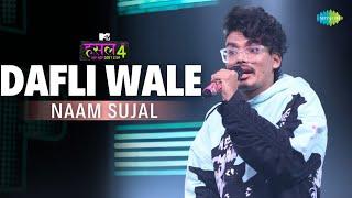 Dafli Wale - The Hustle Flip l Naam Sujal | MTV Hustle 4