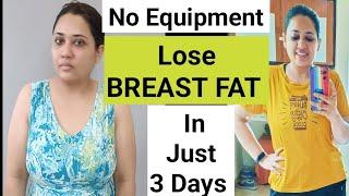 Reduce Breast Fat | CHEST FAT | BREAST SIZE | LIFT SAGGING BREAST IN JUST 3 DAYS | 3 DAYS CHALLENGE