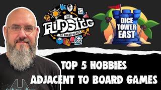 Top 5 Hobbies Adjacent to Board Gaming