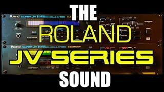 The Roland JV Series : The Sound of the 90s?