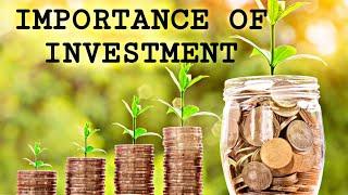 Importance of Investing! | How to Invest money fast? | Investment and Saving! | Why should we Invest