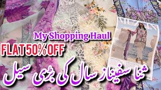 Sana Safinaz Flat 50% Off Shopping Haul 2024 ||Low Prices #sanasafinaz #sale