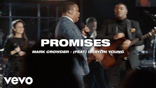 Mark Crowder - Promises (Deuteronomy 31:8) ft. Draylin Young