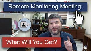 What You'll Get from a Remote Monitoring Meeting