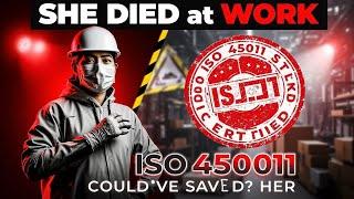 She Died at Work—ISO 45001 Could Have Saved Her | Workplace Safety Explained