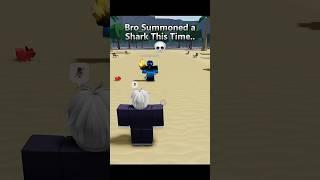 Bro Summoned a Shark This Time @Messibetterfax #shorts #roblox #strongestbattlegrounds