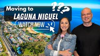 Moving to Laguna Niguel? TOP 3 Neighborhoods & more - MUST WATCH